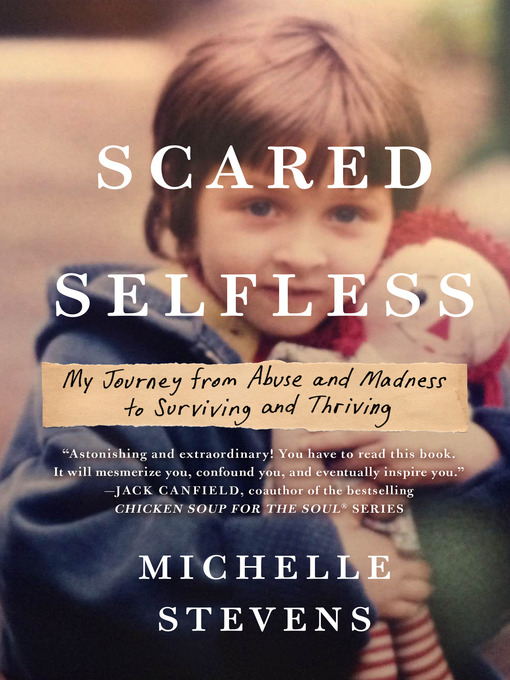 Title details for Scared Selfless by Michelle Stevens, PhD - Available